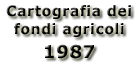 Cartografia dei fondi agricoli - 1987