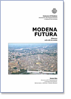 Modena Futura - Riflessioni sulla città che cambia